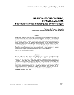 INF&Acirc;NCIA-ESQUECIMENTO, INF&Acirc;NCIA-VIAGEM: Foucault e a &eacute;tica