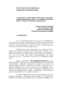 Fato t&iacute;pico com ou sem pena e jurisdi&ccedil;&atilde;o volunt&aacute;ria penal