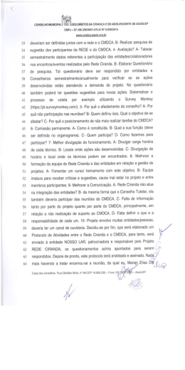 deveriam ser definidas juntos com a rede e o CMDCA. E5