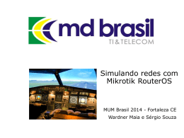 Simulando redes com Mikrotik RouterOS