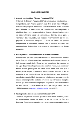 D&Uacute;VIDAS FREQUENTES 1. O que &eacute; um Comit&ecirc; de &Eacute;tica em