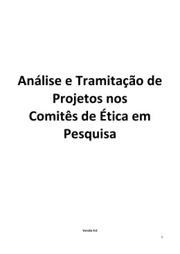 An&aacute;lise e Tramita&ccedil;&atilde;o de Projetos nos Comit&ecirc;s de &Eacute;tica