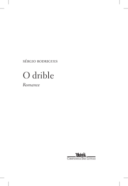 O DRIBLE.indd - Companhia das Letras