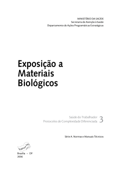 Exposição a materiais biológicos, 2006.