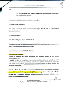 5) - Se a Reclamante tem “contato” com material não previamente