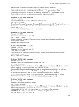 Marca/Modelo: Extintores de inc&ecirc;ndio com carga de