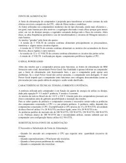 FONTE DE ALIMENTA&Ccedil;&Atilde;O A fonte de alimenta&ccedil;&atilde;o do computador