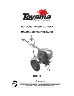 MOTOCULTIVADOR TOYAMA MANUAL DO PROPRIET&Aacute;RIO TDT110