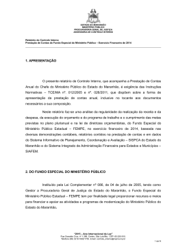 1. APRESENTA&Ccedil;&Atilde;O O presente relat&oacute;rio de Controle Interno, que