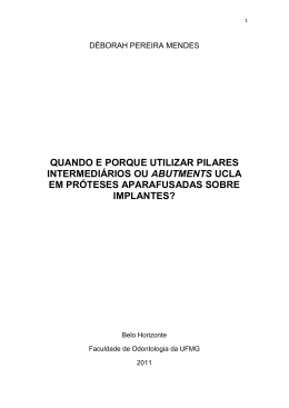 quando e porque utilizar pilares intermedi&aacute;rios ou abutments ucla