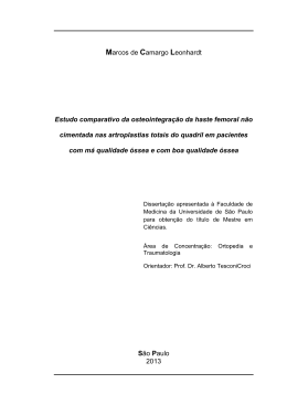 Estudo comparativo da osteointegra&ccedil;&atilde;o da haste femoral n&atilde;o