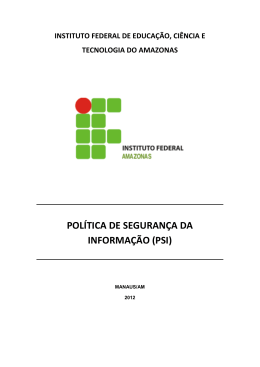 POL&Iacute;TICA DE SEGURAN&Ccedil;A DA INFORMA&Ccedil;&Atilde;O (PSI)