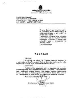 PROCESSO RCand92 PROCEDÊNCIA: CAMPO BOM
