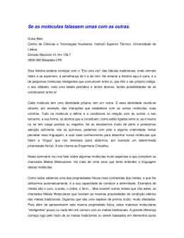 Se as mol&eacute;culas falassem umas com as outras.