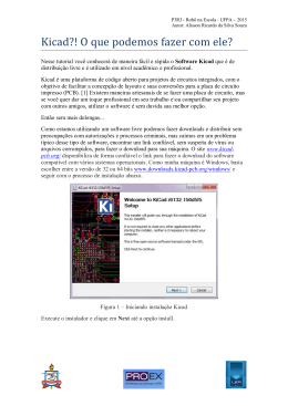 Kicad?! O que podemos fazer com ele?