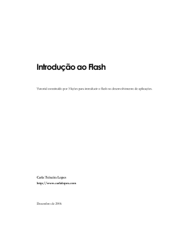 Introdu&ccedil;&atilde;o ao Flash - Carla Teixeira Lopes