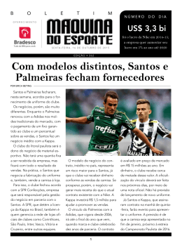 Com modelos distintos, Santos e Palmeiras fecham fornecedores