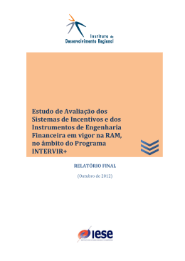 Estudo de Avalia&ccedil;&atilde;o dos Sistemas de Incentivos e dos Instrumentos