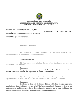 MINISTÉRIO DA EDUCAÇÃO Conforme o item 6.7 do Projeto