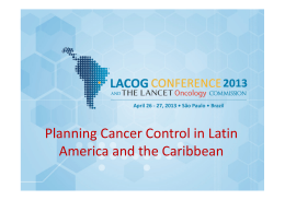 Planning Cancer Control in Latin America and the Caribbean