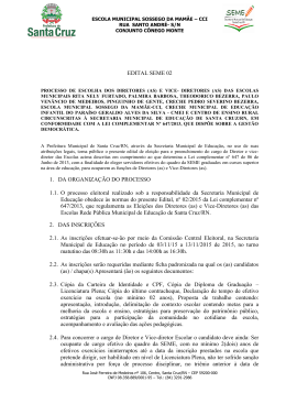 EDITAL SEME 02 1. DA ORGANIZAÇÃO DO PROCESSO 1.1. O