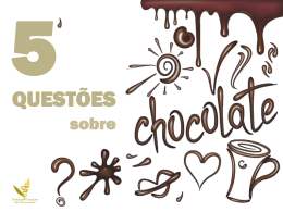 5 quest&otilde;es sobre chocolate - Associa&ccedil;&atilde;o Portuguesa dos