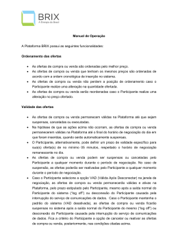 Manual de Operação A Plataforma BRIX possui as seguintes
