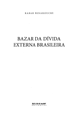 rabah benakouche bazar da divida externa brasileira editorial