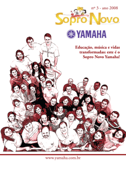 nº 3 - ano 2008 www.yamaha.com.br Educação, música e vidas