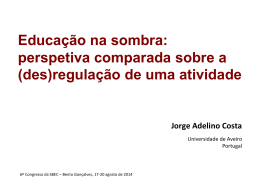 Educa&ccedil;&atilde;o na sombra: perspetiva comparada sobre a (des)