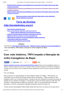 Terra de Direitos Com voto histórico, TRF4 impede a liberação de