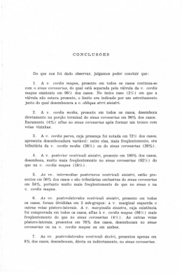 1. A v. cordis magna, presente em todos os casos continu