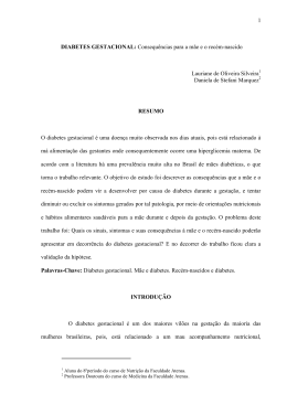 DIABETES GESTACIONAL consequ&ecirc;ncias para m&atilde;e e