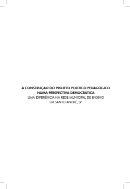 a constru&ccedil;&atilde;o do projeto pol&iacute;tico pedag&oacute;gico numa