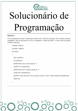 Quest&atilde;o 0. Crie um programa em que o usu&aacute;rio possa entrar com o