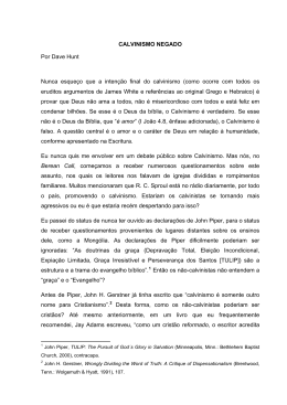 CALVINISMO NEGADO - Deus Amou o Mundo!