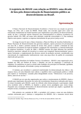 A trajet&oacute;ria do IBASE com rela&ccedil;&atilde;o ao BNDES: uma d&eacute;cada de luta