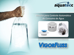 Válvulas para Controle Automático de Consumo de Água