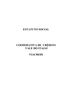 estatuto social cooperativa de cr&eacute;dito vale do itaja&iacute; viacredi