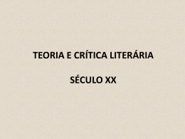 TEORIA E CRÍTICA LITERÁRIA SÉCULO XX
