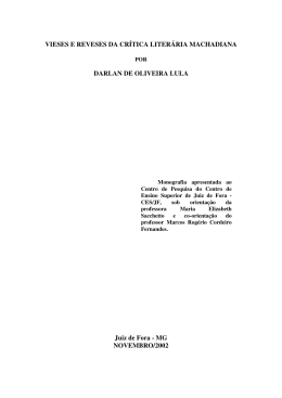 Vieses e reveses da cr&iacute;tica liter&aacute;ria machadiana