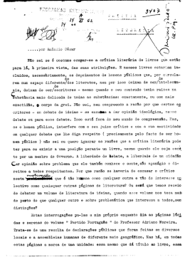 Não sei se ê costume ocupar-se a crítica literária de livros que estão