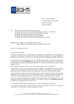 Ex.mo. Senhor Presidente da Câmara Municipal de Lisboa Praça do