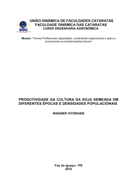 Produtividade da Cultura da Soja Semeada em Diferentes &Eacute;pocas e