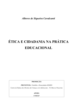 &Eacute;TICA E CIDADANIA NA PR&Aacute;TICA EDUCACIONAL