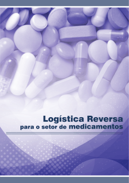 Logística Reversa, aplicada ao setor de medicamentos