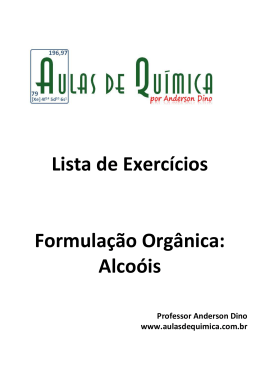 Lista de Exercícios Formulação Orgânica: Alcoóis