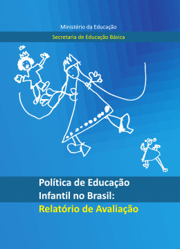 Política de Educação Infantil no Brasil: Relatório de Avaliação