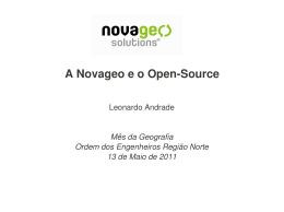 A Novageo e o OpenSource - Ordem dos Engenheiros Região Norte