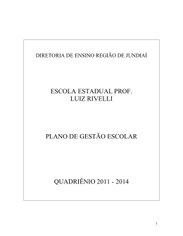 escola estadual prof. luiz rivelli plano de gest&atilde;o escolar quadri&ecirc;nio